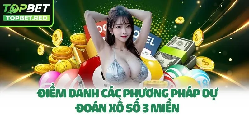 Điểm danh các phương pháp dự đoán xổ số 3 miền